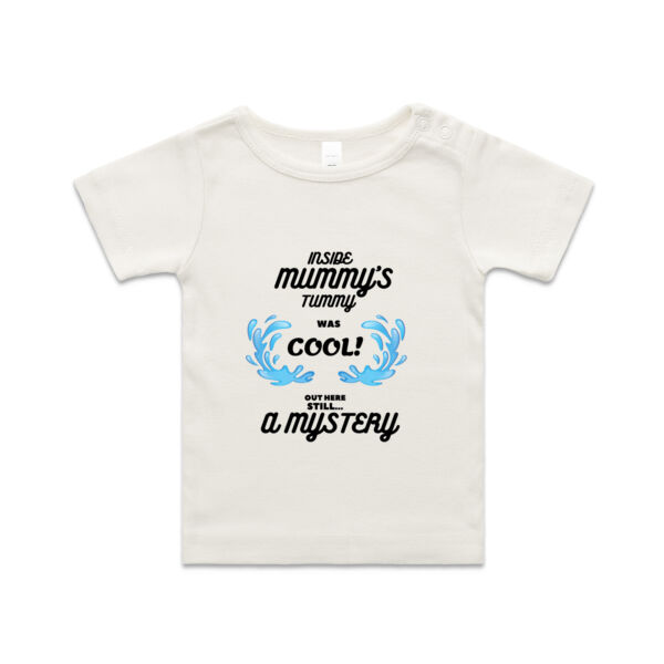 Inside Mummy's Tummy Was Cool, Out Here Still A Mystery. - Kids Wee Tee Thumbnail