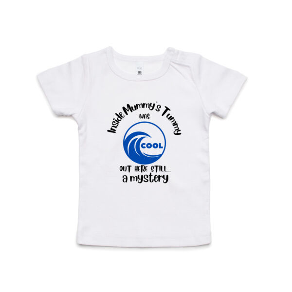 Inside Mummy's Tummy Was Cool Out Here Still A Mystery. - AS Colour Organic Infant Wee Tee Thumbnail